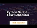 python script task scheduler