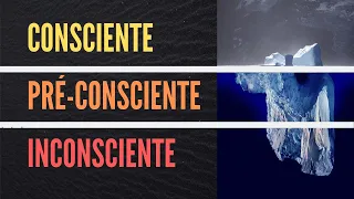 Consciente, Pré-consciente e Inconsciente | Psicanálise de Freud