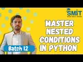 Python Nested Conditions Made Easy Learn if inside if