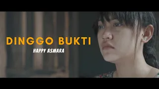 Happy Asmara - Dinggo Bukti (Official Music Video ANEKA SAFARI)