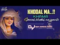 Lagu KHODAL MA KHAMA GANPAT MIX ITS RAVI 🎧 REMIX 😎🥷