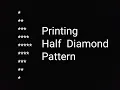 How to print Half Diamond star pattern 2 in C using for loop