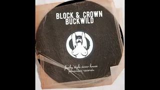 block u0026 crown buckwild original mix
