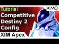 XIM Apex - Competitive Destiny 2 Config Tutorial