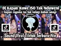 Download Lagu DJ KAPAN KUWE ISO TAK NDUENI KAPAN ROGOMU ISO TAK KEKEP DABEN WENGI DJ VIRAL TIKTOK TERBARU NIE 🎧