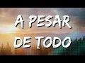 A Pesar De Todo - La Combinación Vallenata (Letra\Lyrics) [Loop 1 Hour]