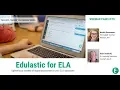 Teacher Talk Webinar Edulastic for ELA