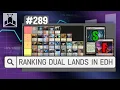 Dual Lands Tier List EDHRECast 289
