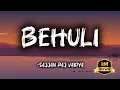 Download Lagu Behuli -Sajjan Raj Vaidya |Daudi temrai nagara Tairi temrai bagara official lyrics video