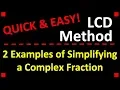 How to Simplify A Complex Rational Expression LCD Method