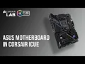 How To Control ASUS Motherboard Lighting in CORSAIR iCUE 5