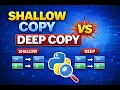 Shallow Copy vs Deep Copy in Python - Explained Clearly with Code