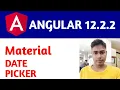 Angular 12 Tutorial For Beginners Angular Material Date picker Mat Date Picker Angular 12 Date