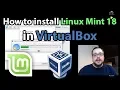 How to Install Linux Mint in a Virtual Machine using VirtualBox