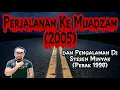 Download Lagu Perjalanan Ke Muadzam (2005) dan Gangguan Stesen Minyak (Perak 1998)