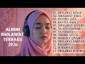 Lagu FULL ALBUM SHOLAWAT TERBARU BANYAK DI CARI 2026 | SHOLAWAT PEMBUKA REZEKI, PENENANG HATI \u0026 PIKIRAN