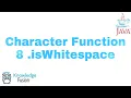 Character Function - isWhitespace Method JAVA Programming ICSE