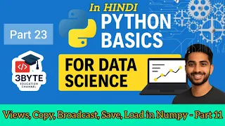 NumPy Tutorial for Beginners Views vs Copy Broadcasting Save Load Arrays