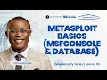 LESSON 83 Metasploit Basics - msfconsole Database
