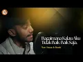 Download Lagu Judika - Bagaimana Kalau Aku Tidak Baik-Baik Saja | Yan Josua \u0026 Rusdi Cover (Video Lyrics) ♪