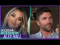 Selling The OC Alex Hall Sets Record Straight On Tyler Stanaland DATING Rumors