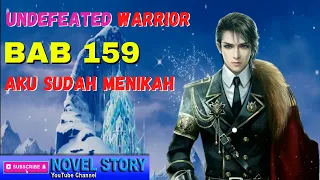 Download BAB 159 | AKU SUDAH MENIKAH | Novel CEO DEWA PERANG | UNDEFEATED WARRIOR | NOVEL STORY MP3