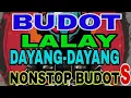 Download Lagu LALAY NONSTOP BUDOTS DAYANG -DAYANG