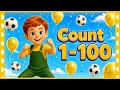 Count 1 to 100 Song Counting by 1s Dance for Kids