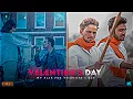 VALENTINE S DAY EDIT VALENTINE S DAY FOR SINGLE S 6 SAHIL