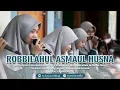 ROBBI LAHUL ASMAUL HUSNA | VOC. NAJWAN NAUFAH AS SUFYANI LIVE PETIYIN TUNGGAL DUKUN GRESIK