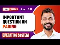 L-5 11 Question Explanation on Paging Memory Management Operating System