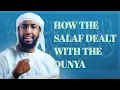 Download Lagu How the True Believers Deal with the Dunya. || Ustadhs Abdul Rahman Hassan.