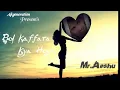 Download Lagu Bol kaffara // Bol kaffara kya hoga //  Neha kakkar , Farhan sabri //Mr.Aeshu