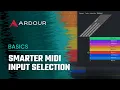 Smarter MIDI input selection