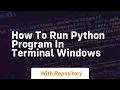 how to run python program in terminal windows