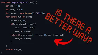 Migratory Birds HackerRank JavaScript
