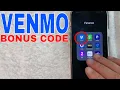 Venmo Bonus Code