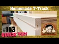 How to make your own t-track out of wood