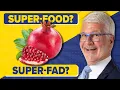 Pomegranates SuperFood or Super-Fad Gundry MD