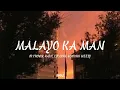 Jr Crown, Kath, Cyclone & Young Weezy - Malayo Ka Man (Lyrics)