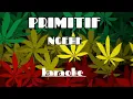 karaoke ngehe -primitif