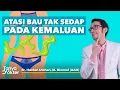 Download Lagu Mengatasi Bau Tidak Sedap pada Kemaluan, Simak Tipsnya! | Kata Dokter #19