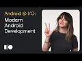 3 things to know about Modern Android Development at Google 22