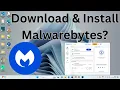 How to Download Instal Malwarebytes on Windows 11