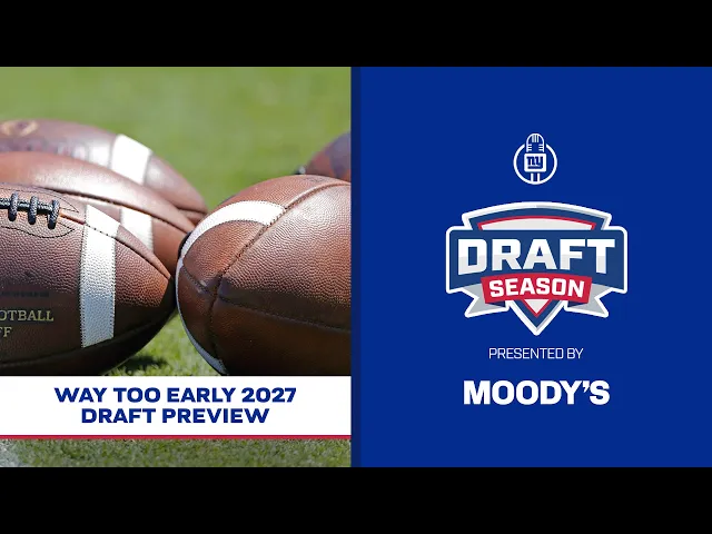 Video: Way Too Early 2027 Draft Preview | Draft Season | New York Giants