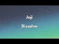 Download Lagu Joji - Dissolve (Lyrics)