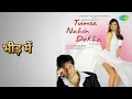भीड़ में | Tumsa Nahin Dekha A Love Story | Shreya Ghoshal | Udit Narayan Songs | Dia Mirza