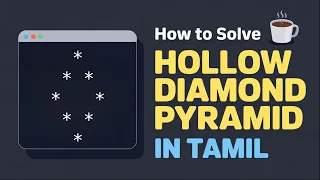 How to Solve Hollow Diamond Pyramid in Java pattern program in java tamil