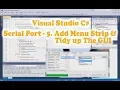 Visual Studio C Serial Communication Serial Port tutorial 5 Add Menu Strip