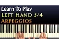 Download Lagu Learn To Play: Left hand arpeggios in 3/4
